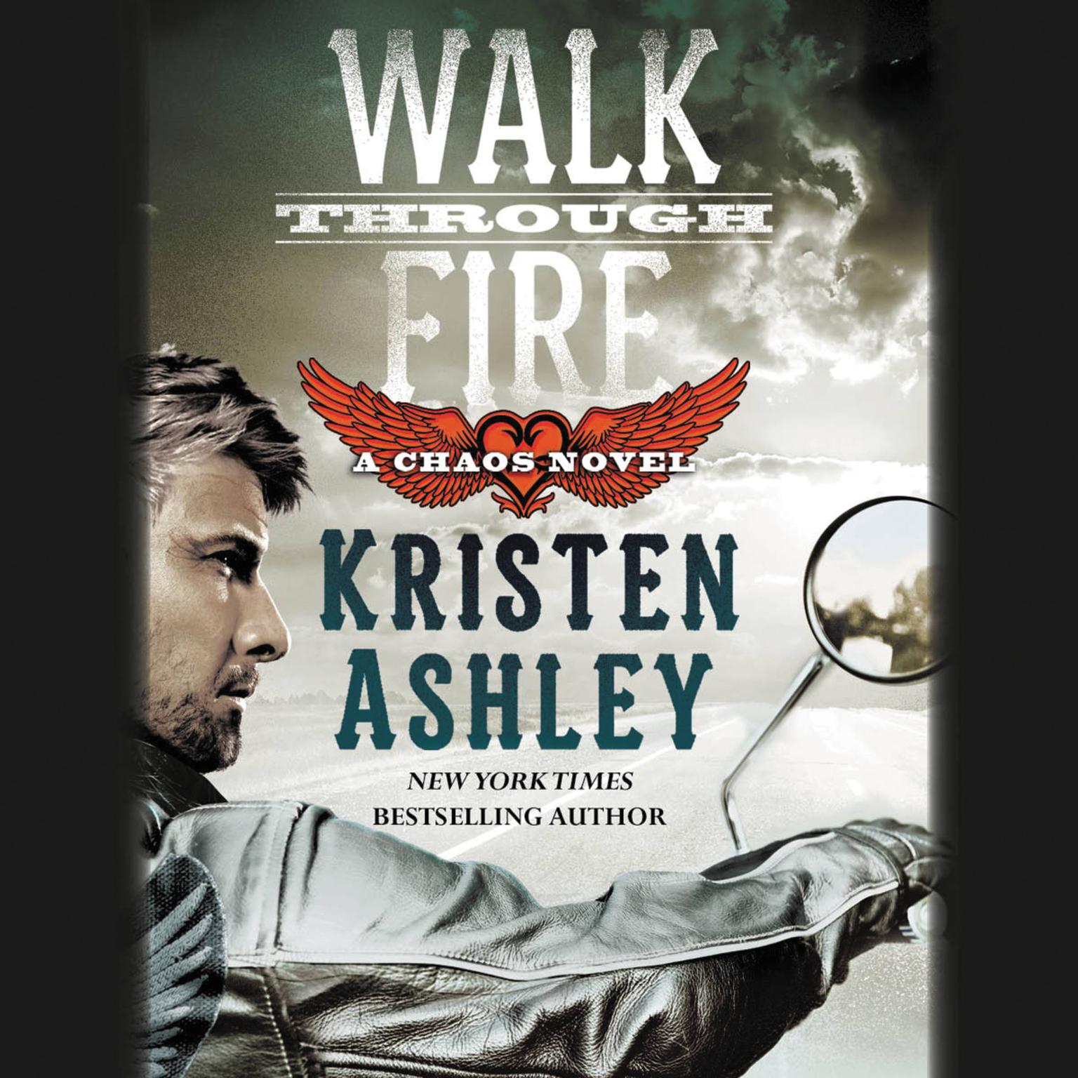 Walk Through Fire Audiobook, by Kristen Ashley