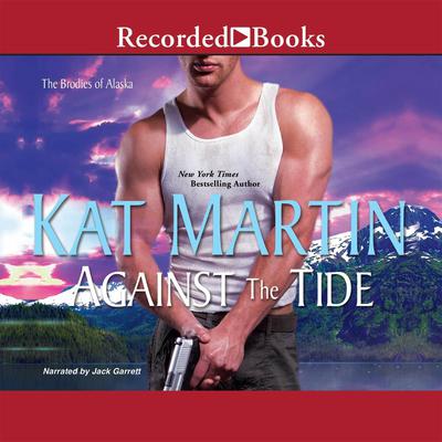 Against the Tide Audiobook, by Kat Martin