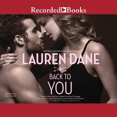 Back to You Audiobook, by Lauren Dane