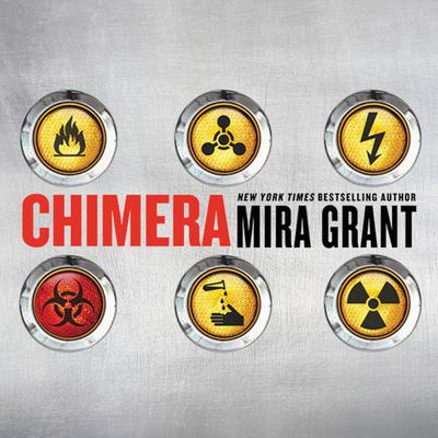 Chimera Audiobook, by Mira Grant