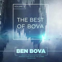 The Best of Bova, Vol. 3 Audiobook, by Ben Bova