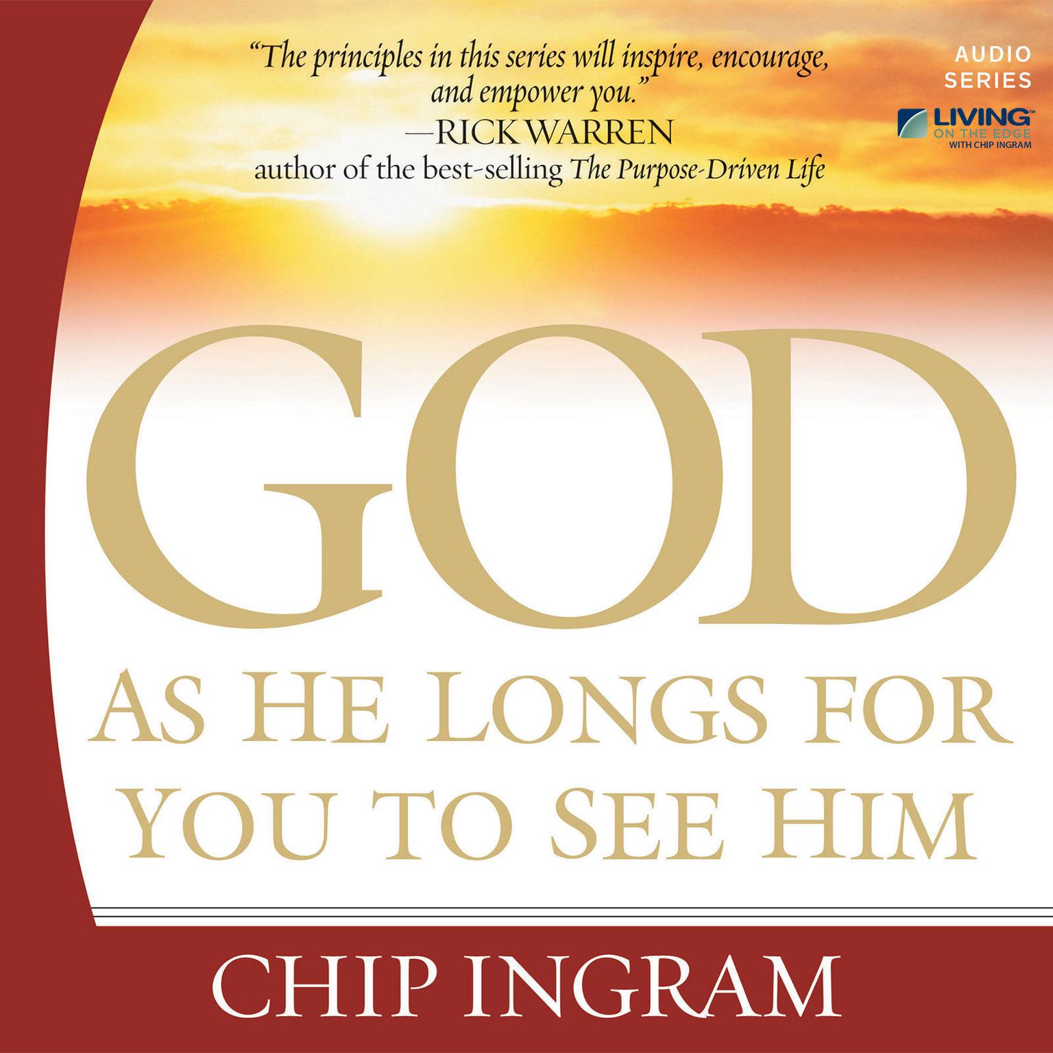 God as He Longs for You to See Him Audiobook, by Chip Ingram