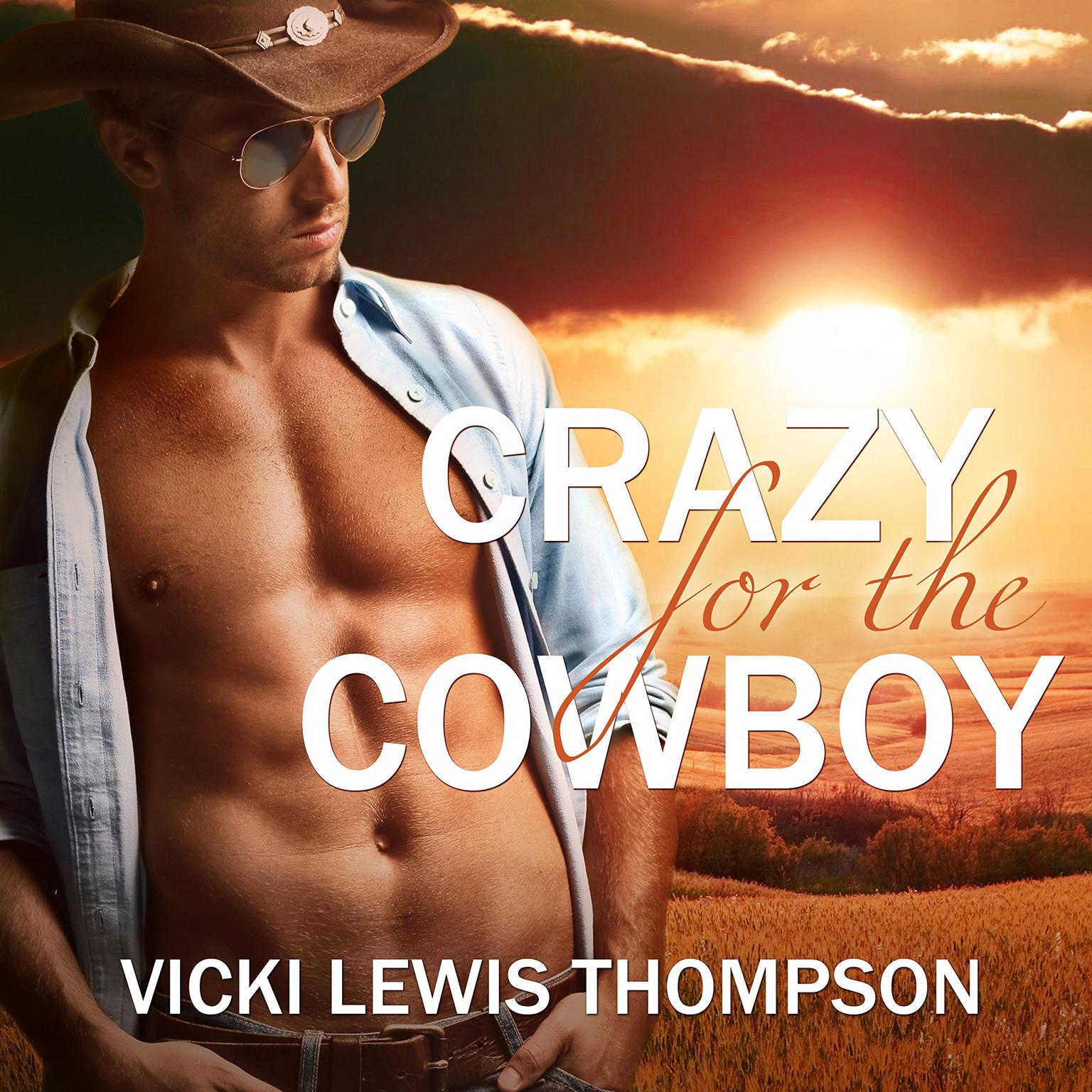 Crazy for the Cowboy Audiobook, by Vicki Lewis Thompson