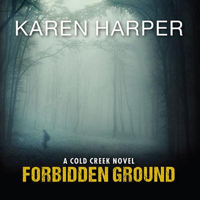 Forbidden Ground Audiobook, by Karen Harper