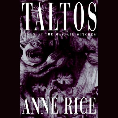 Taltos Audiobook, by Anne Rice