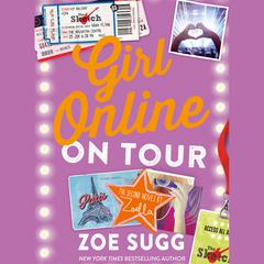 Girl Online: On Tour: On Tour Audiobook, by Zoe Sugg