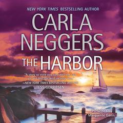 THE HARBOR Audiobook, by Carla Neggers