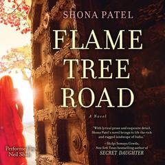 Flame Tree Road Audiobook, by Shona Patel