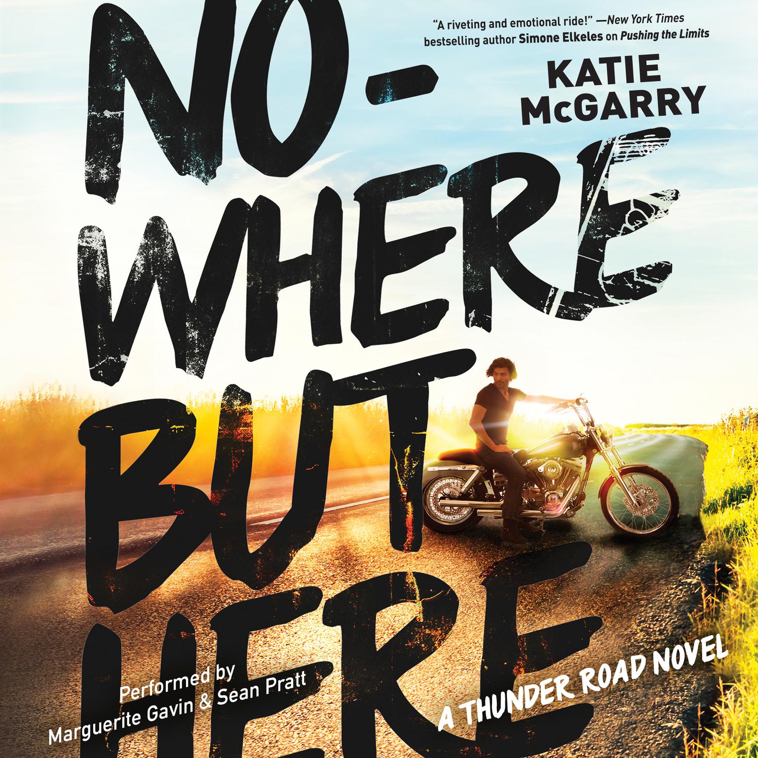 Nowhere but Here Audiobook, by Katie McGarry