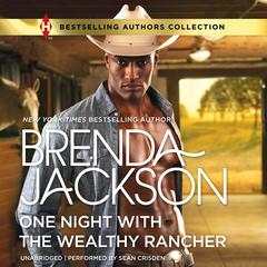 One Night with the Wealthy Rancher Audiobook, by Brenda Jackson
