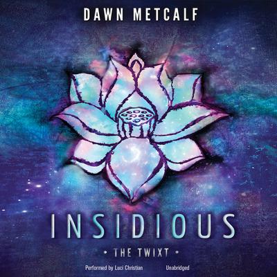 Insidious Audiobook, by Dawn Metcalf