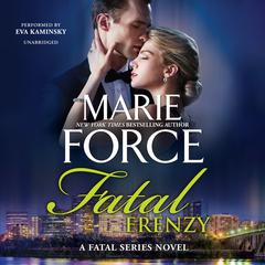 Fatal Frenzy Audiobook, by Marie Force