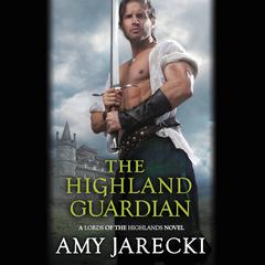 The Highland Guardian Audiobook, by Amy Jarecki