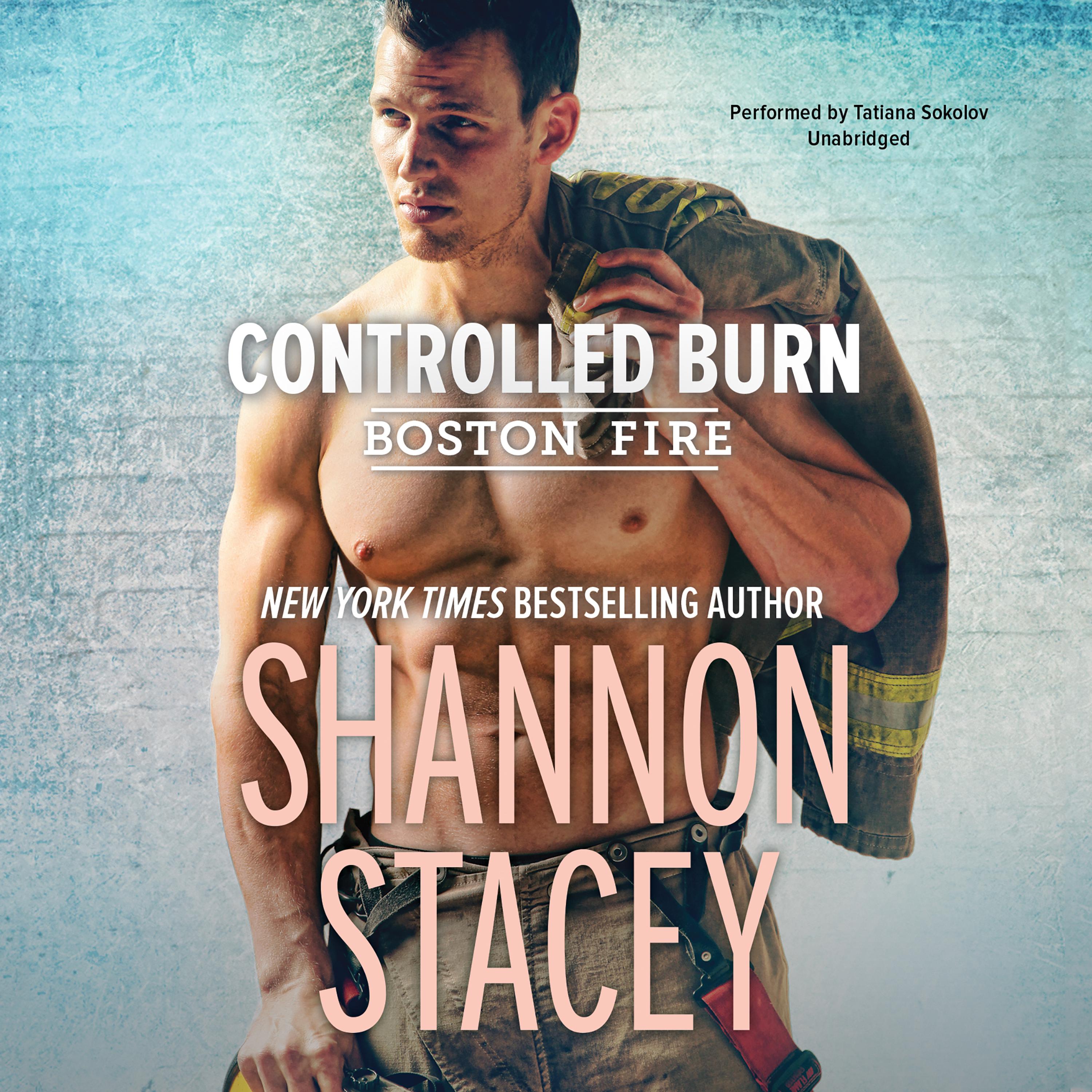 Controlled Burn Audiobook By Shannon Stacey