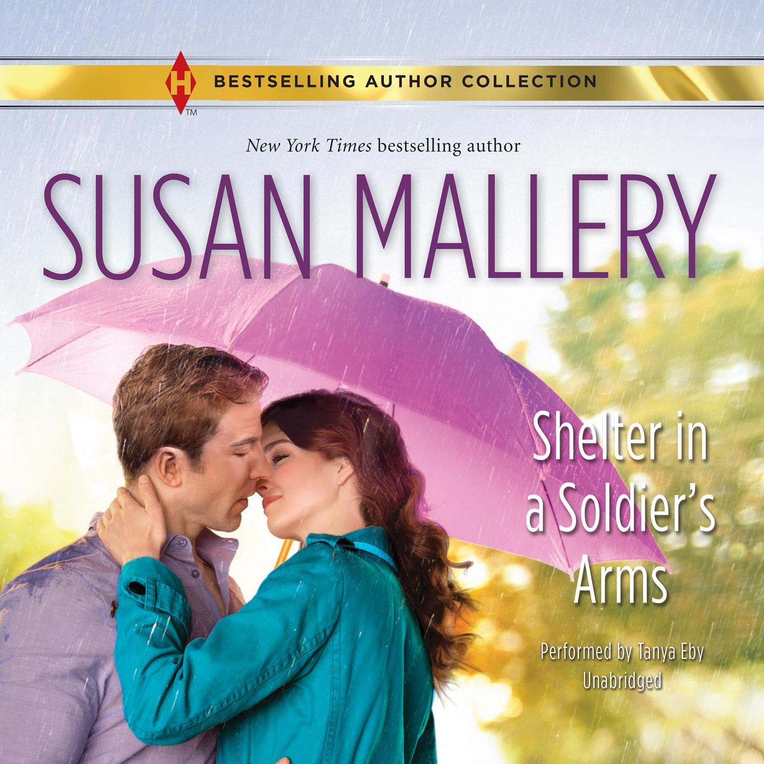 Shelter in a Soldiers Arms: w/ Bonus Book: Donovans Child Audiobook, by Susan Mallery