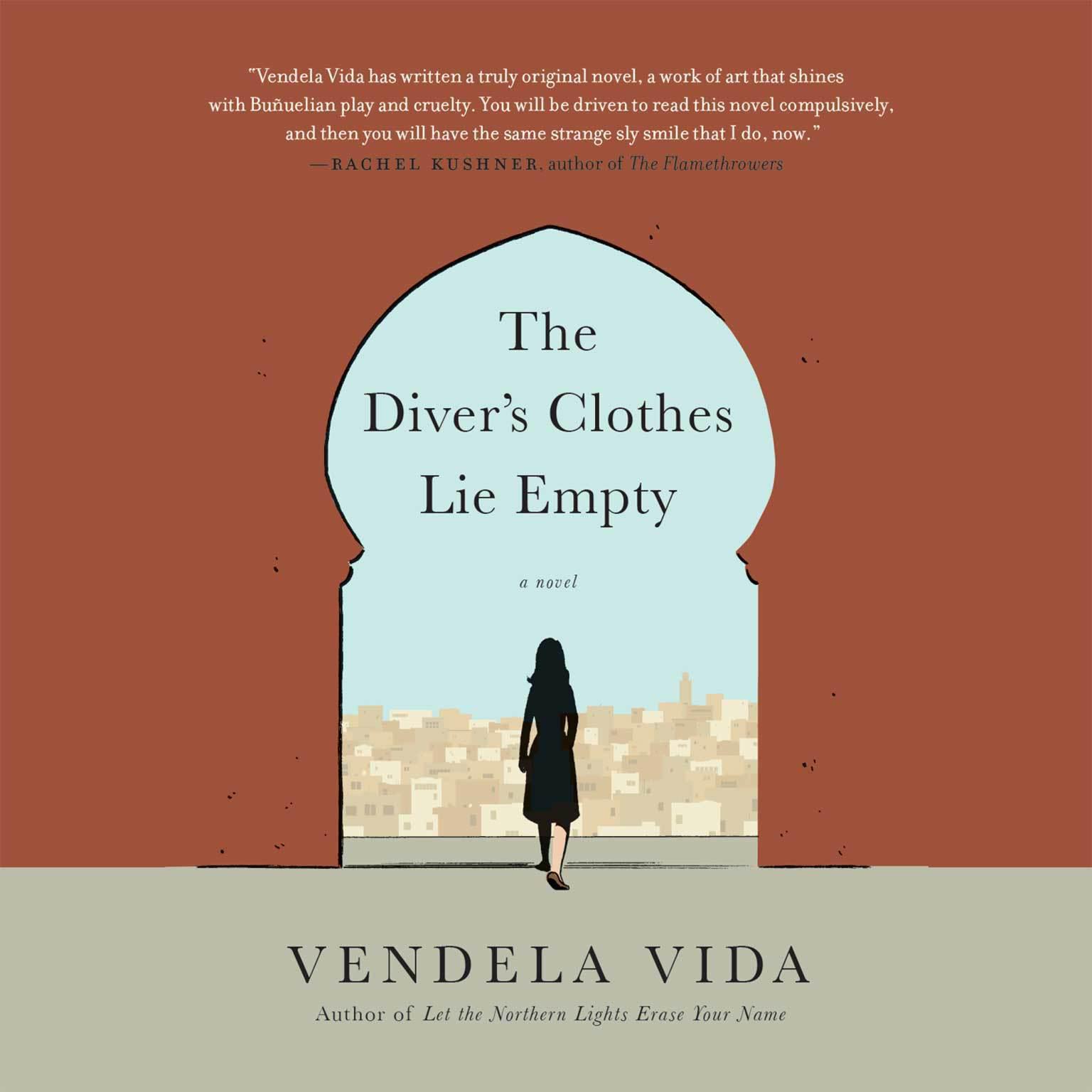 The Divers Clothes Lie Empty Audiobook, by Vendela Vida