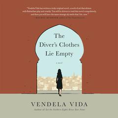 The Diver's Clothes Lie Empty Audiobook, by Vendela Vida
