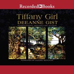Tiffany Girl Audiobook, by Deeanne Gist