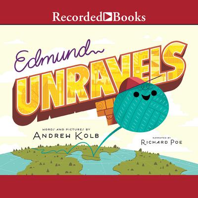Edmund Unravels Audiobook, by Andrew Kolb