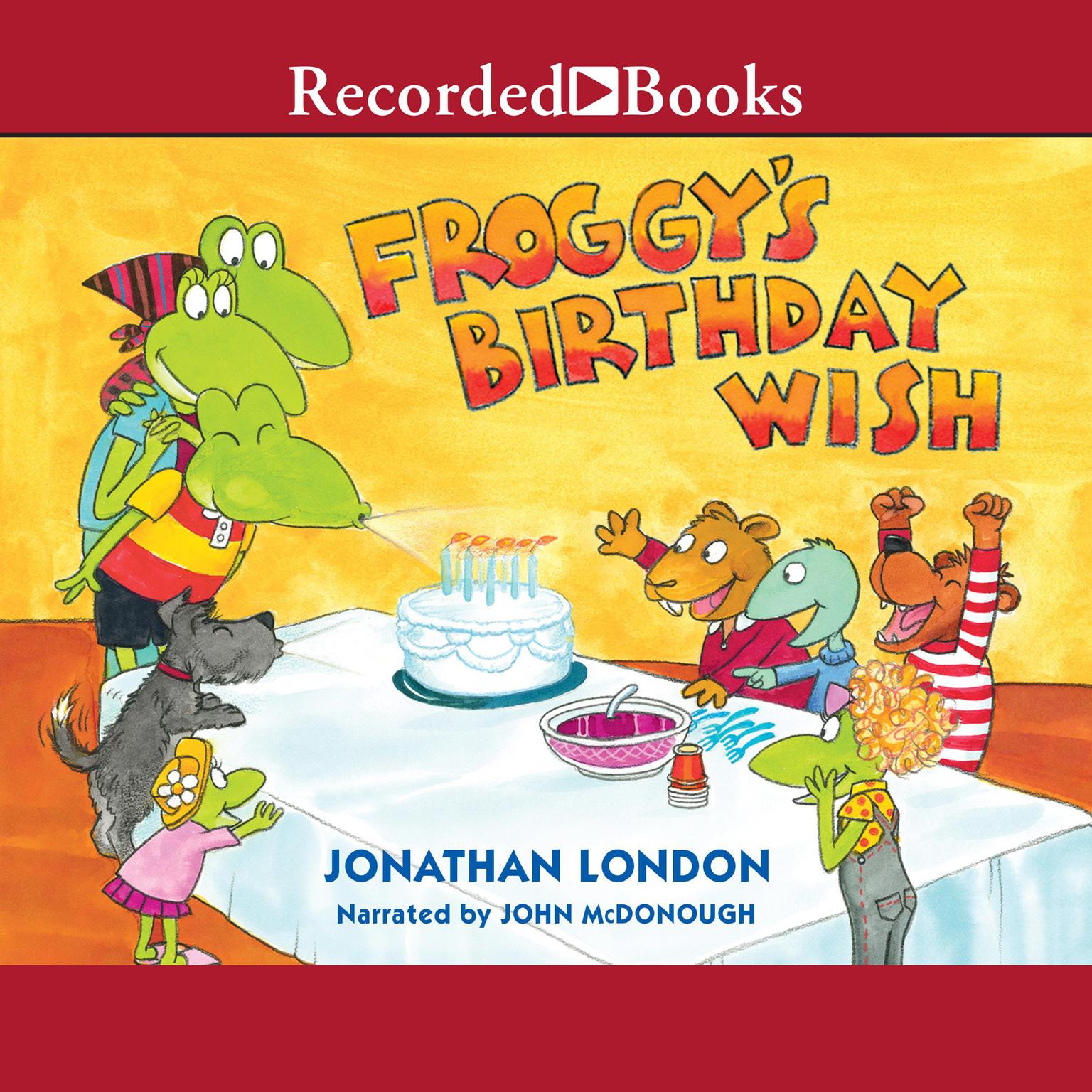 Froggys Birthday Wish Audiobook, by Jonathan London