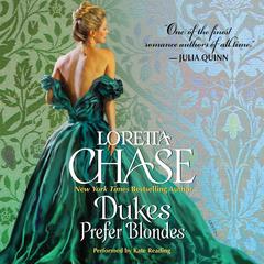 Dukes Prefer Blondes Audiobook, by Loretta Chase