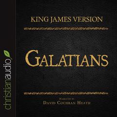 Holy Bible in Audio - King James Version: Galatians Audiobook, by David Cochran Heath