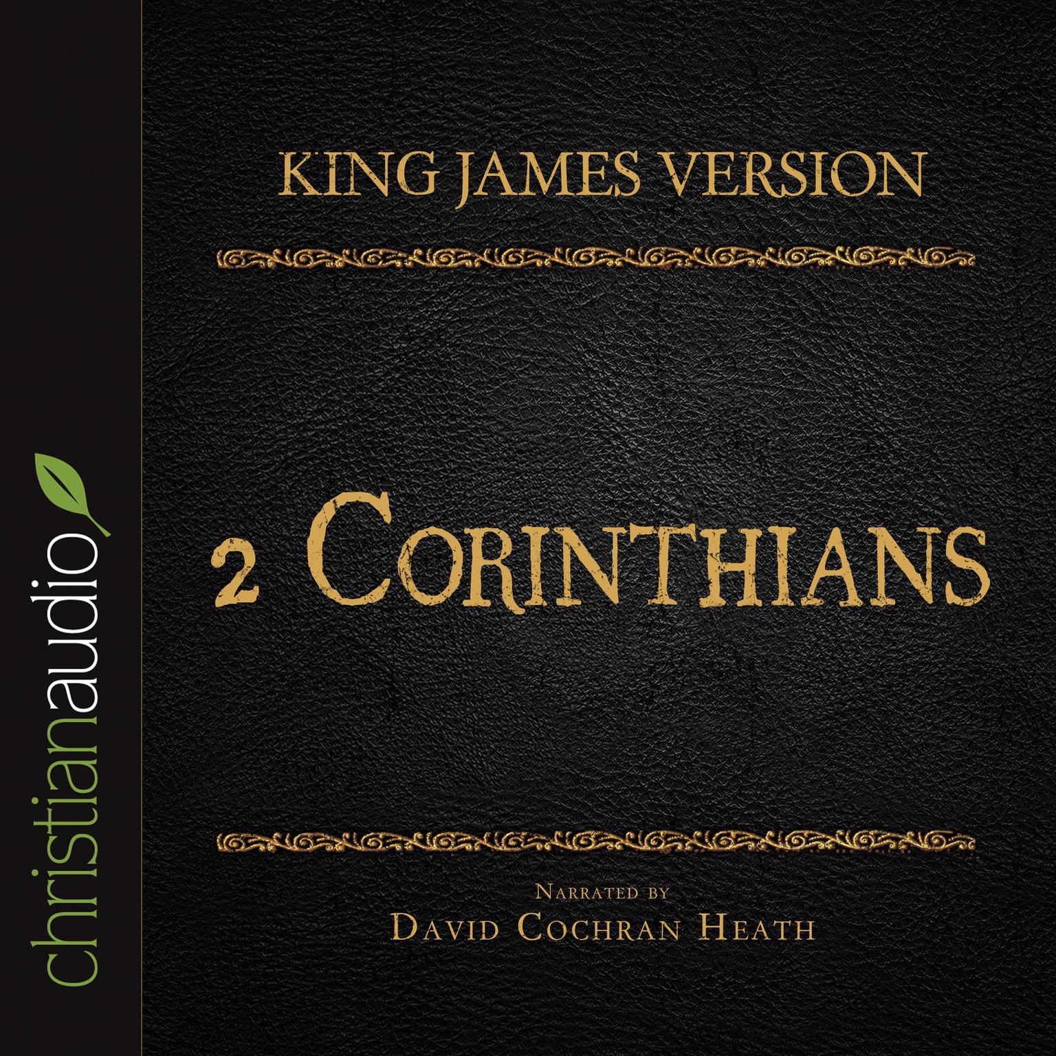 Holy Bible in Audio - King James Version: 2 Corinthians Audiobook, by David Cochran Heath