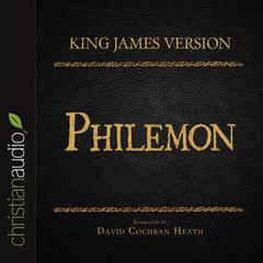 Holy Bible in Audio - King James Version: Philemon Audiobook, by David Cochran Heath