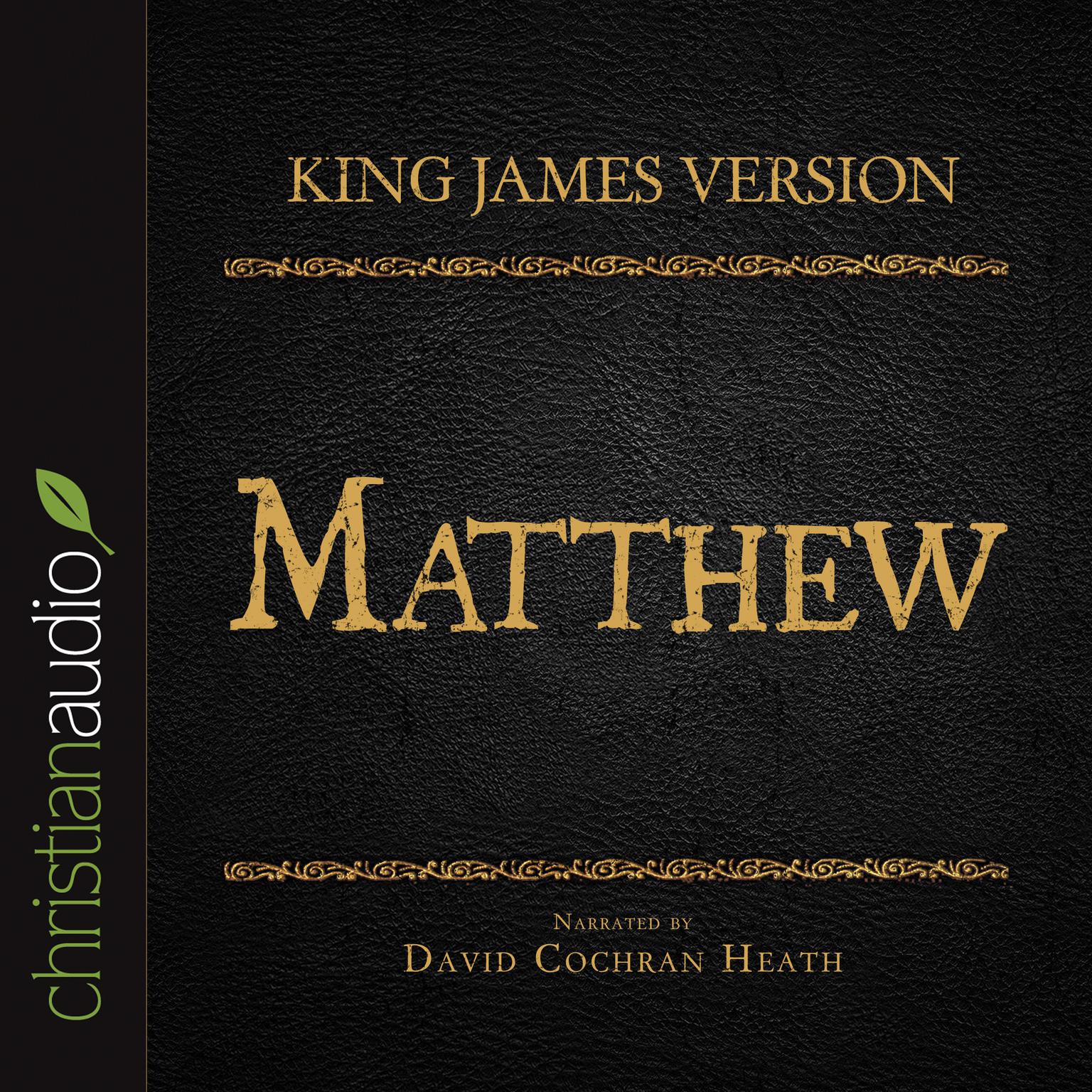 Holy Bible in Audio – King James Version: Matthew Audiobook