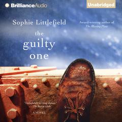 The Guilty One Audiobook, by Sophie Littlefield