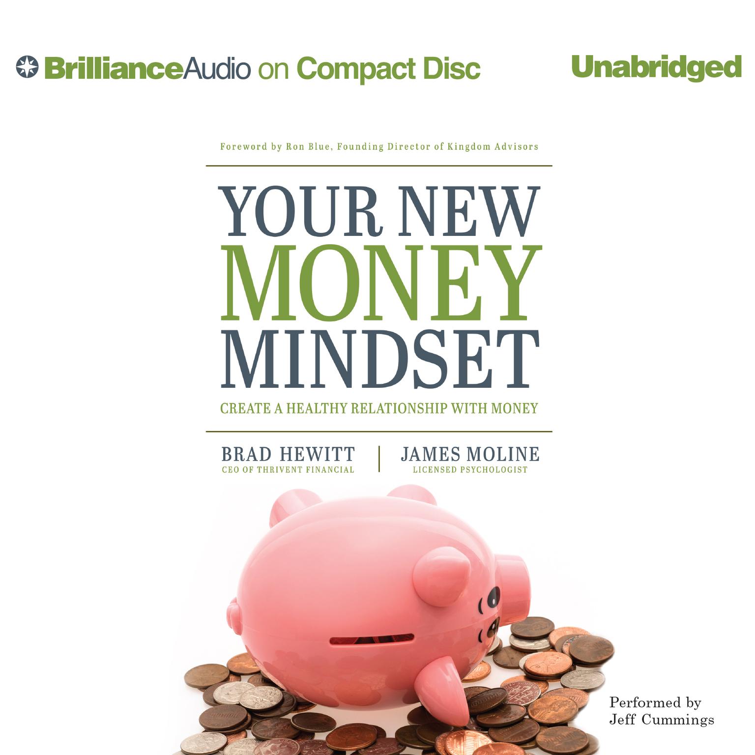Your New Money Mindset: Create a Healthy Relationship with Money Audiobook, by Brad Hewitt