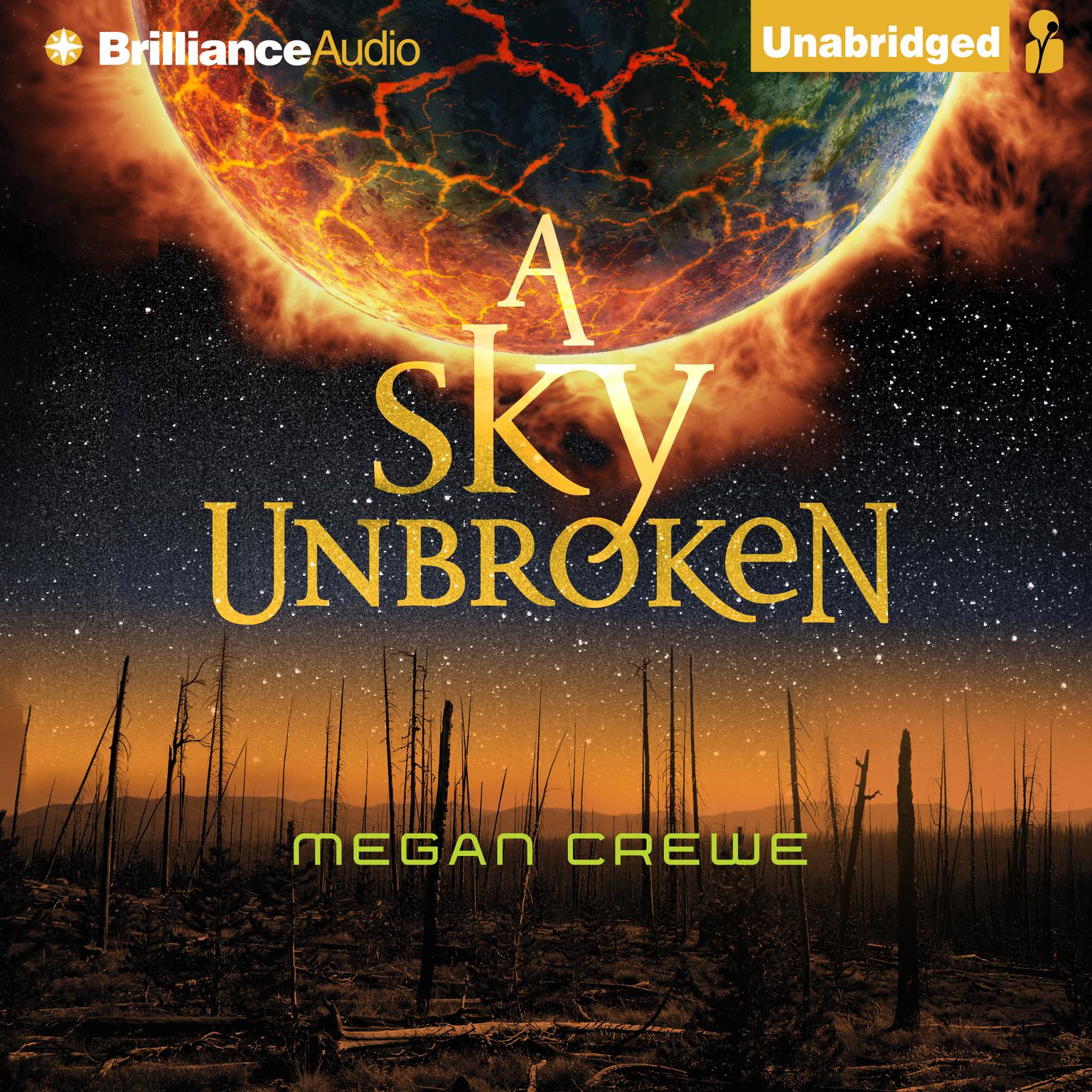 A Sky Unbroken Audiobook, by Megan Crewe