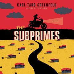 The Subprimes Audiobook, by Karl Taro Greenfeld