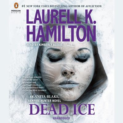 Dead Ice: An Anita Blake, Vampire Hunter Novel Audiobook, by Laurell K. Hamilton