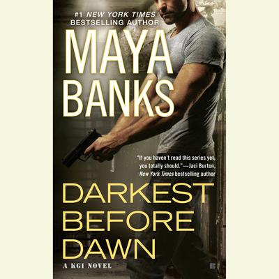 Darkest Before Dawn Audiobook, by Maya Banks