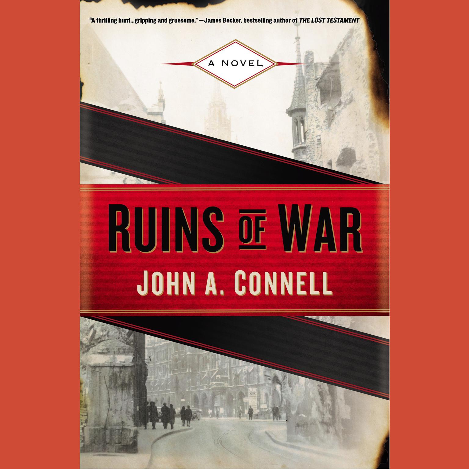 Ruins of War: A Mason Collins Novel Audiobook, by John A. Connell