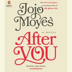 After You: A Novel Audiobook, by Jojo Moyes