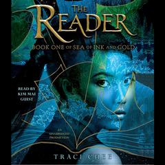 The Reader Audiobook, by Traci Chee