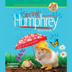 Spring According to Humphrey Audiobook, by Betty G. Birney