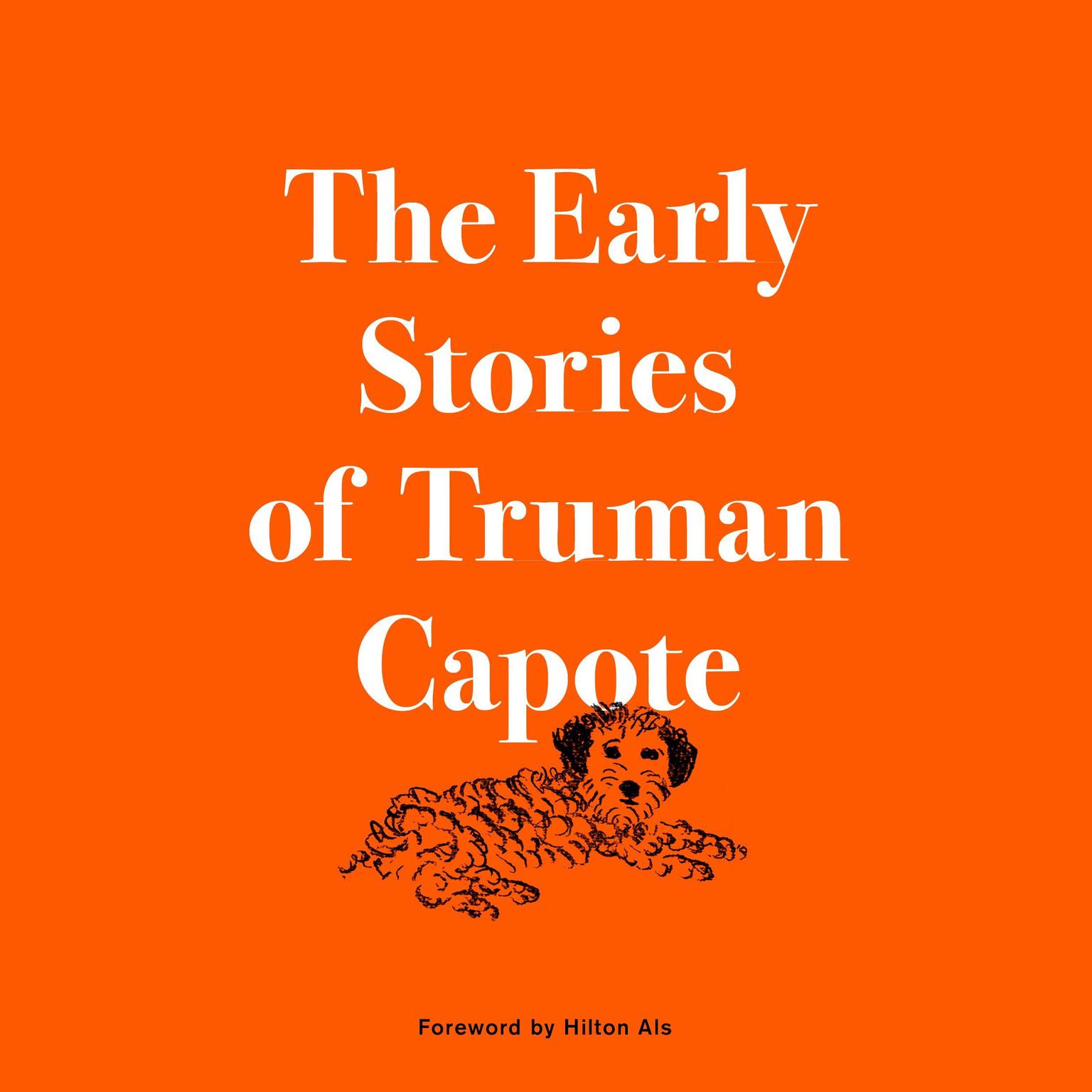 The Early Stories of Truman Capote Audiobook, by Truman Capote