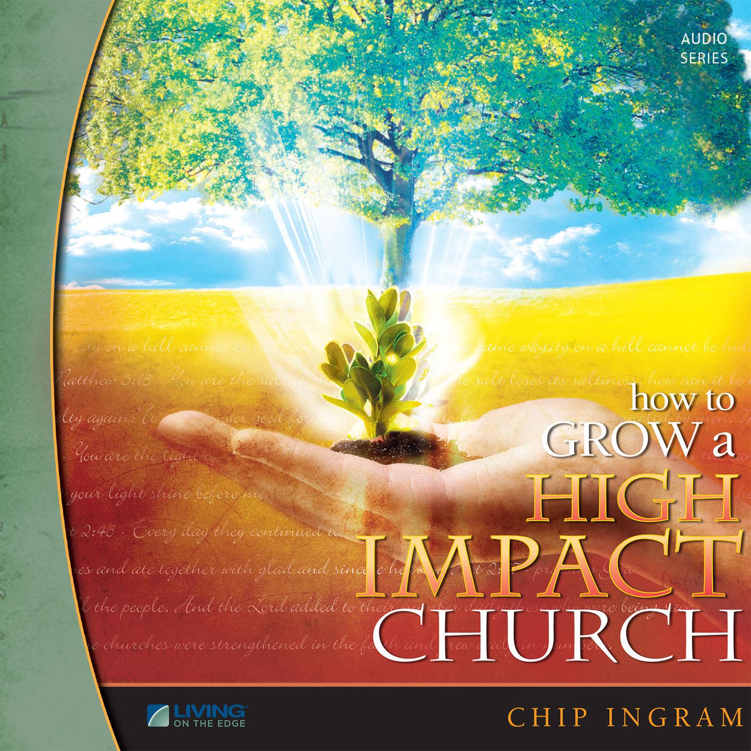 How To Grow a High Impact Church, Vol. 2 Audiobook, by Chip Ingram