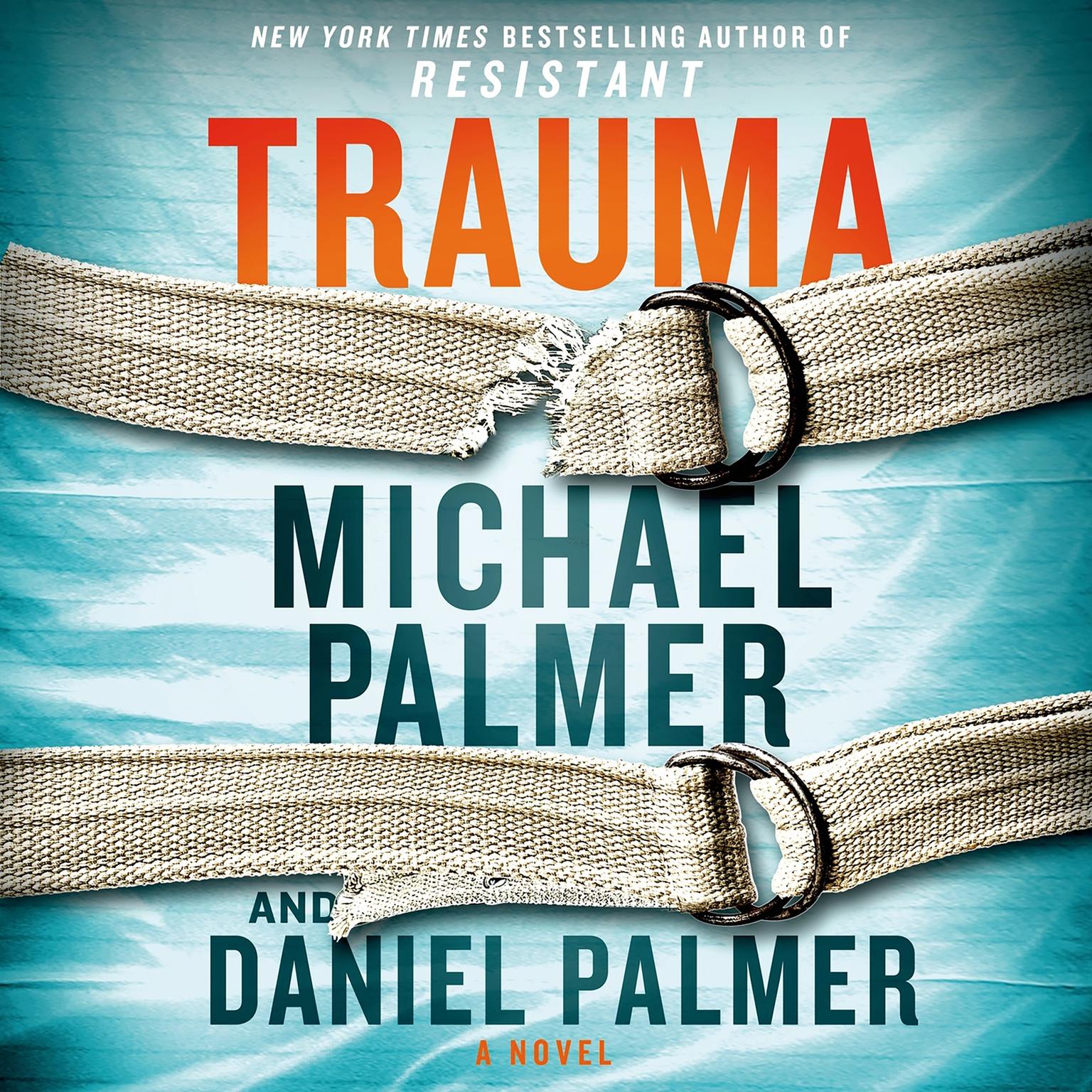 Trauma: A Novel Audiobook, by Michael Palmer