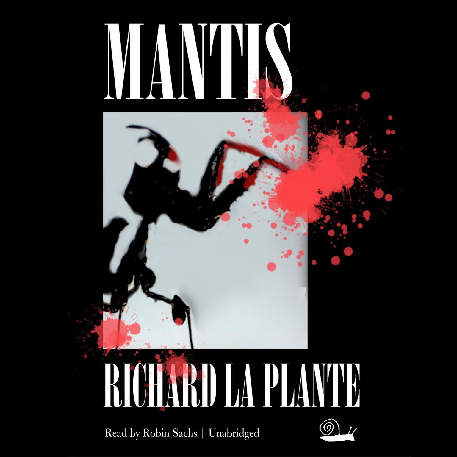 Mantis Audiobook, by Richard La Plante