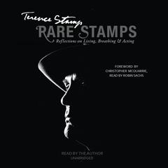 Rare Stamps: Reflections on Living, Breathing, and Acting Audiobook, by Terence Stamp