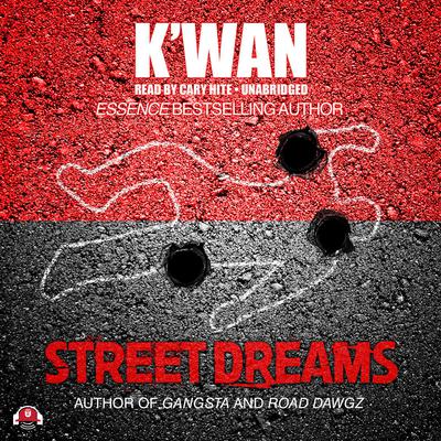 Street Dreams Audiobook, by K’wan