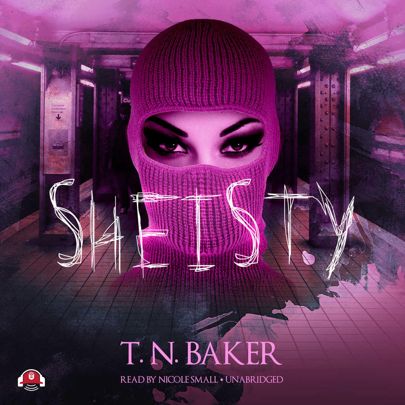 Sheisty Audiobook, by T. N. Baker