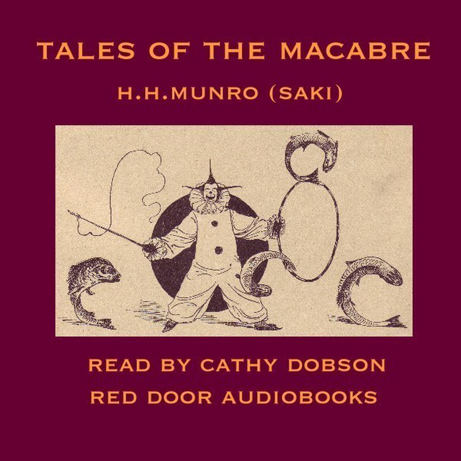 Tales of the Macabre Audiobook, by Saki