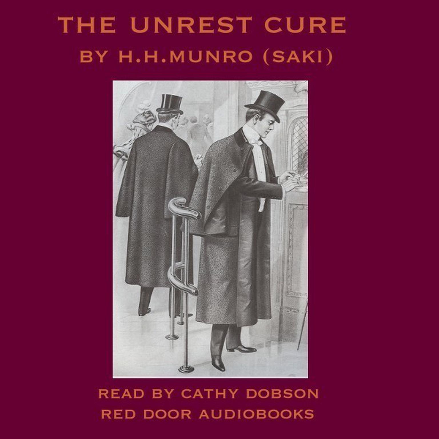 The Unrest Cure Audiobook, by Saki