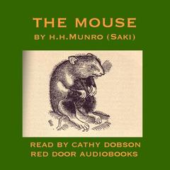 The Mouse Audiobook, by Saki