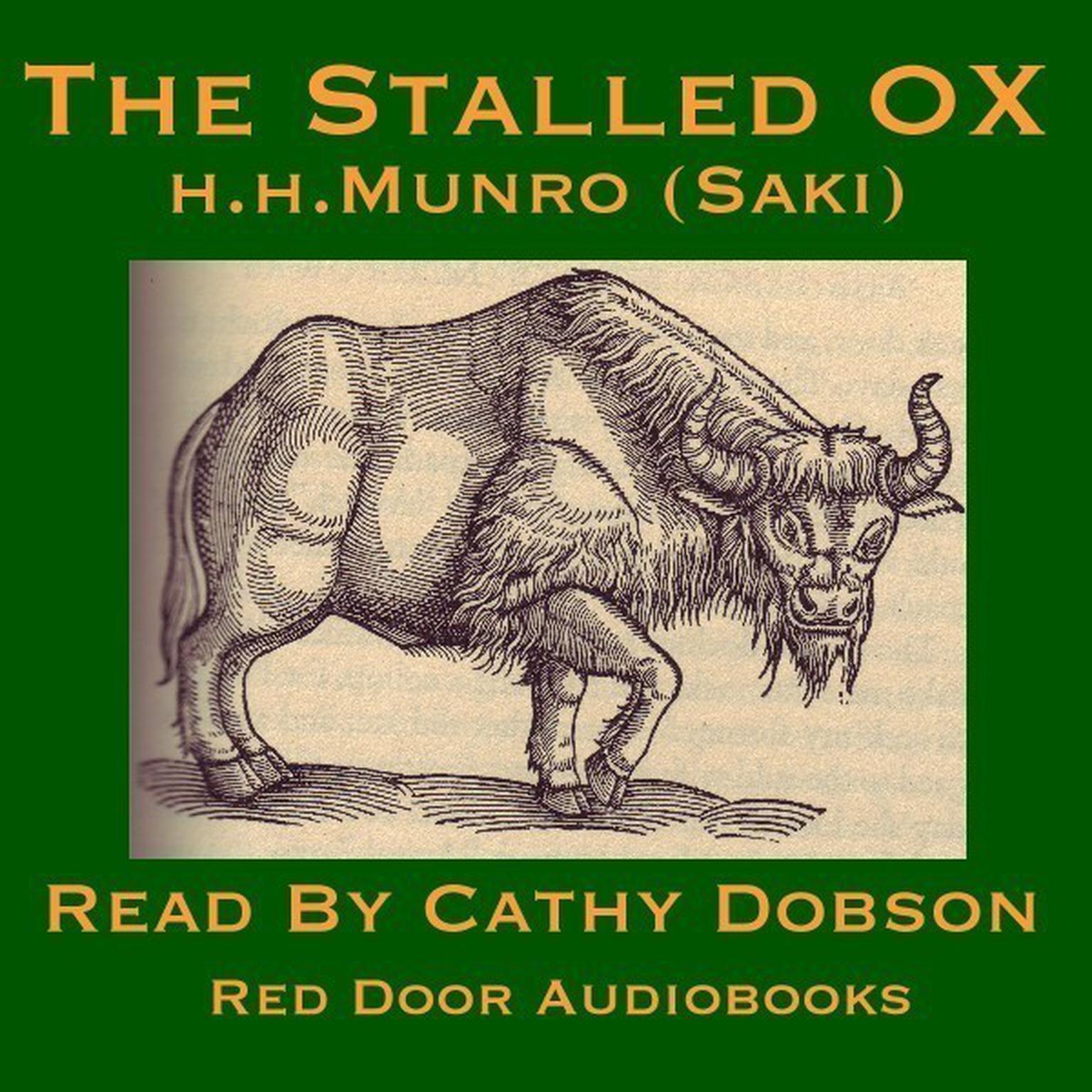 The Stalled Ox Audiobook, by Saki